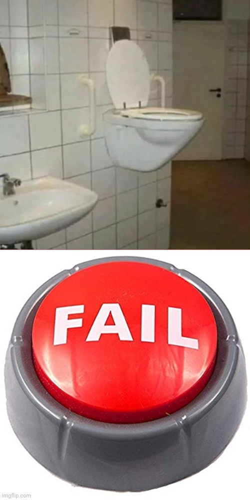 Toilet seat fail | image tagged in fail red button,toilet,toilets,toilet seat,you had one job,memes | made w/ Imgflip meme maker