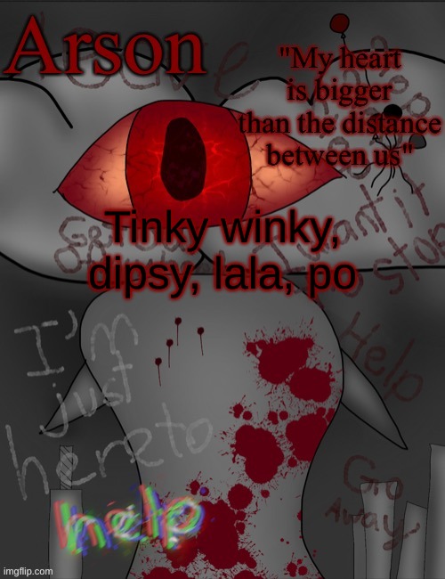 Time for teletubbies! time for teletubbies! | Tinky winky, dipsy, lala, po | image tagged in arson's announcement temp | made w/ Imgflip meme maker