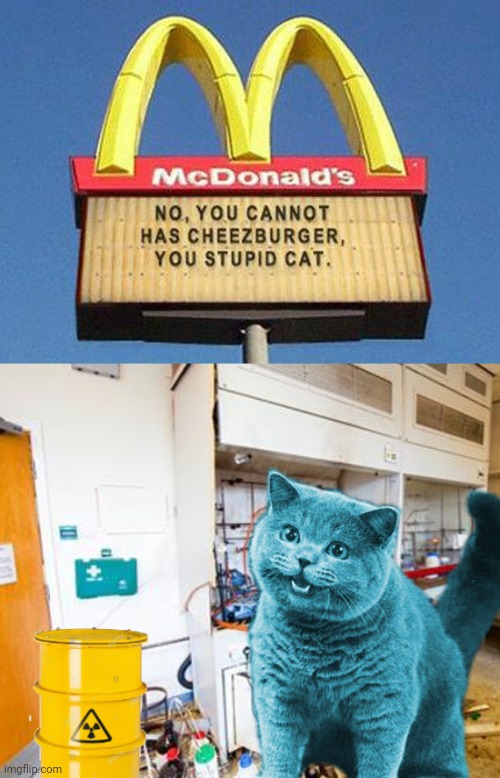 Cheezburger | image tagged in can i haz radioactive cheezeburger,mcdonald's,mcdonald's sign,reposts,repost,memes | made w/ Imgflip meme maker