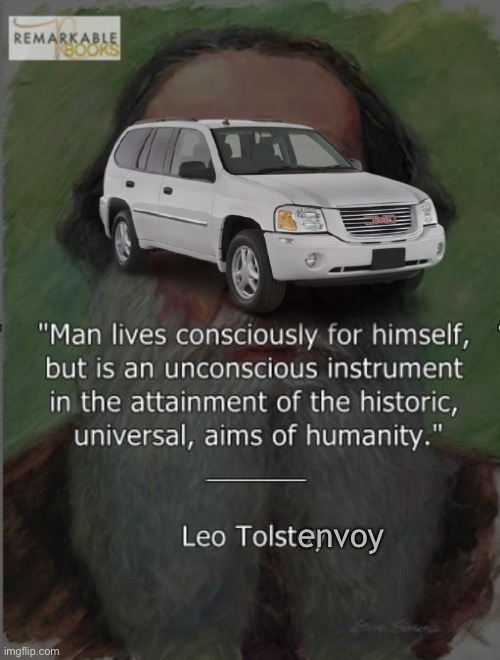 Based one, Leo Tolstenvoy | envoy | image tagged in leo tolstoy quote,based,one,leo,tolstenvoy,leo tolstevnoy | made w/ Imgflip meme maker