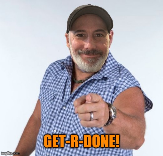 GET-R-DONE! | made w/ Imgflip meme maker