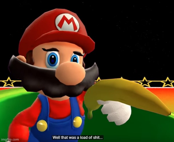 Well that was a load of shit... | image tagged in well that was a load of shit | made w/ Imgflip meme maker