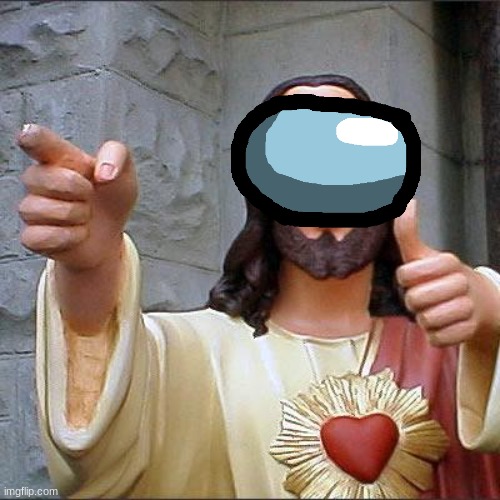 Jesus | image tagged in memes,buddy christ | made w/ Imgflip meme maker