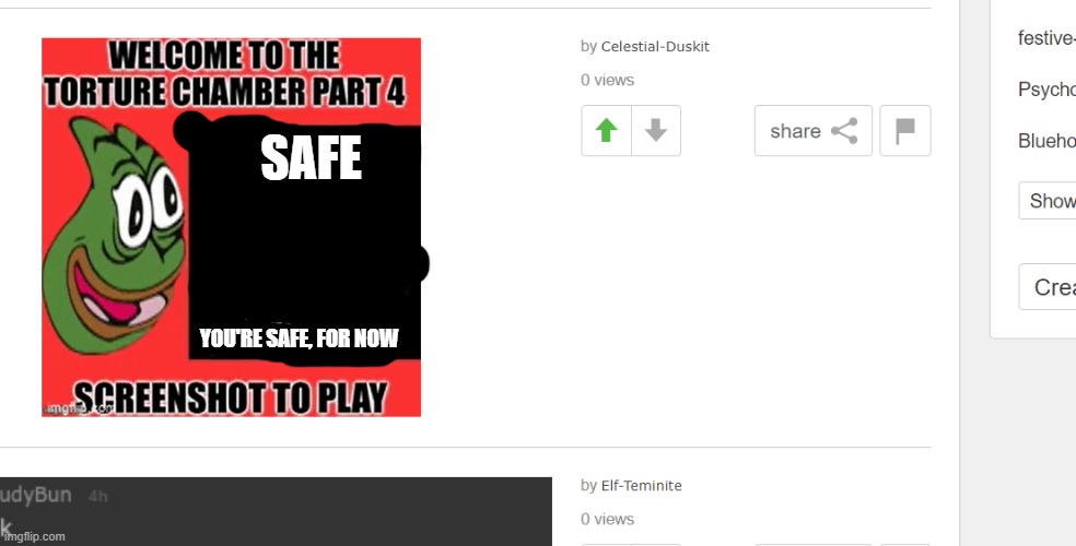SAFE YOU'RE SAFE, FOR NOW | made w/ Imgflip meme maker