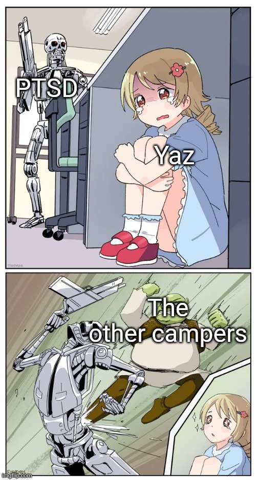 Camp Cretaceous | PTSD; Yaz; The other campers | image tagged in shrek killing terminator | made w/ Imgflip meme maker