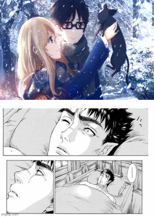 image tagged in berserk,your lie in april | made w/ Imgflip meme maker