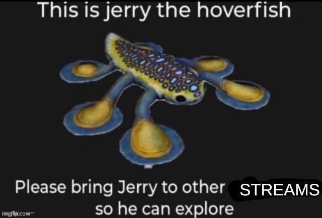 Jerry heads to the memenade stream | image tagged in memes,memenade,fun,fish,fishing for upvotes,repost | made w/ Imgflip meme maker