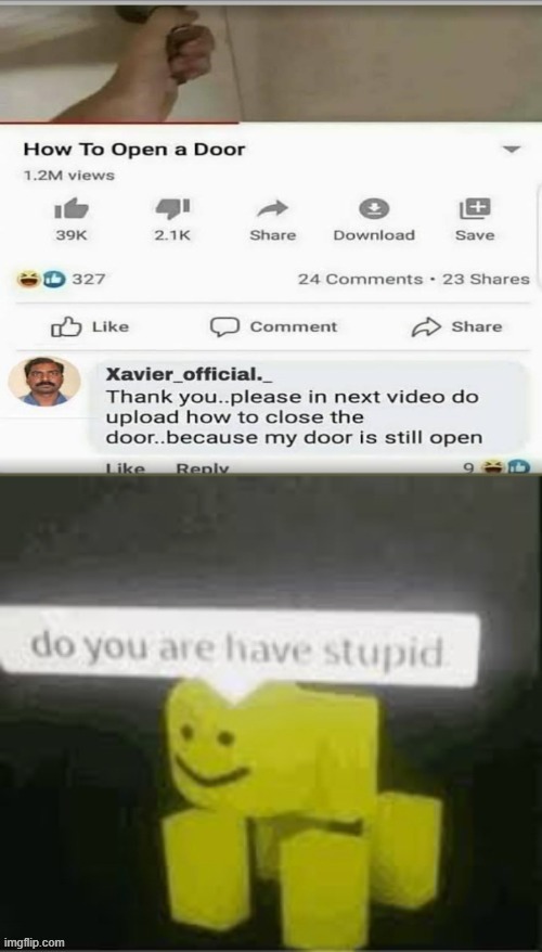 Xavier is back humanz | image tagged in funny,youtube,door | made w/ Imgflip meme maker