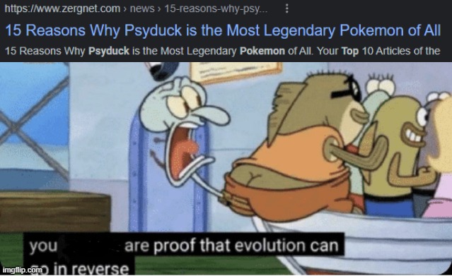 What does Psyduck do? Explode!? | image tagged in you people are proof that evolution can go in reverse,psyduck,pokemon,memes,squidward,why are you reading this | made w/ Imgflip meme maker