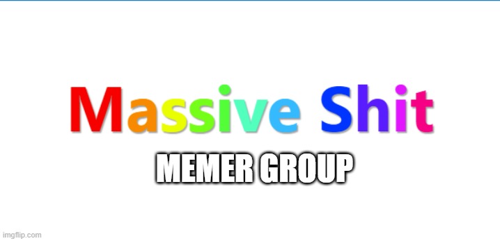 MEMER GROUP | made w/ Imgflip meme maker