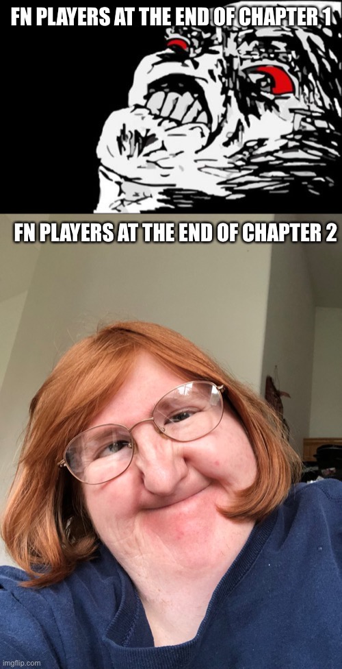 FN PLAYERS AT THE END OF CHAPTER 1; FN PLAYERS AT THE END OF CHAPTER 2 | made w/ Imgflip meme maker