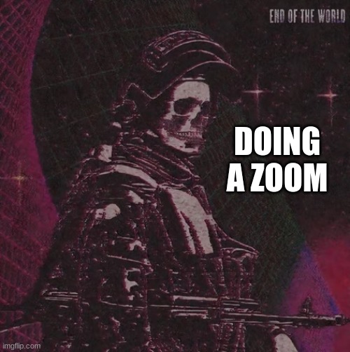 https://zoom.us/j/4762682186?pwd=cTFWSTdjOGs2ay9reHM0dWZhQjF5UT09 | DOING A ZOOM | image tagged in playbois announcement temp | made w/ Imgflip meme maker