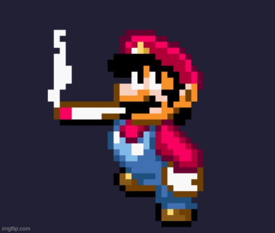 Mario smoke weed | image tagged in mario smoke weed | made w/ Imgflip meme maker
