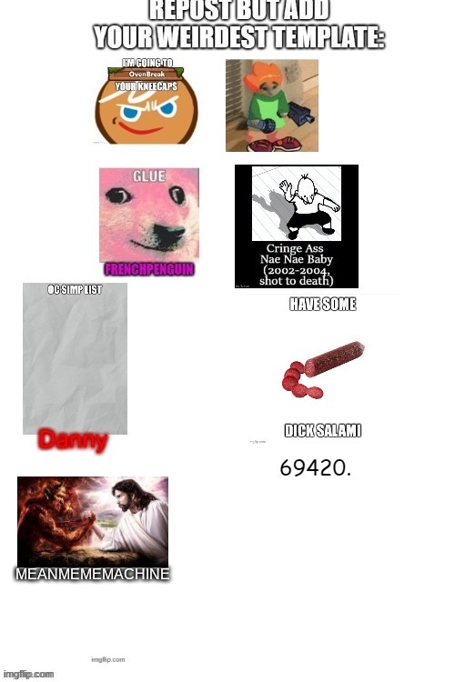 MEANMEMEMACHINE | image tagged in repost | made w/ Imgflip meme maker