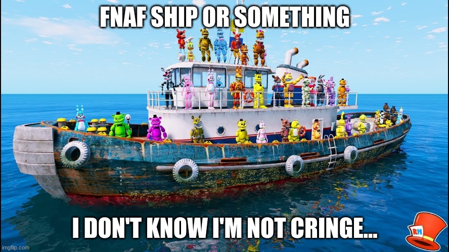 The whole entire fnaf community in a nutshell | FNAF SHIP OR SOMETHING; I DON'T KNOW I'M NOT CRINGE... | image tagged in fnaf,memes,shitpost,oh wow are you actually reading these tags,gaming boy max | made w/ Imgflip meme maker