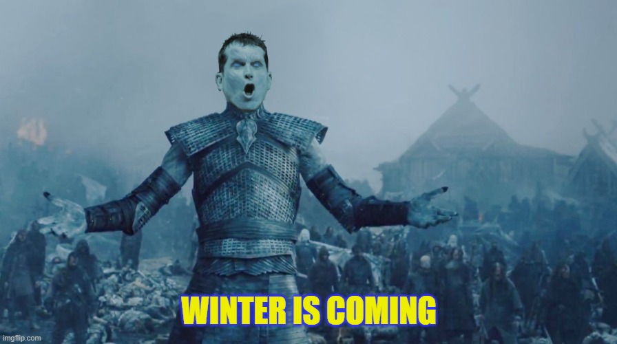 Go Blue! | WINTER IS COMING | image tagged in jim harbaugh,game of thrones,funny memes,college football,michigan football,white walker | made w/ Imgflip meme maker