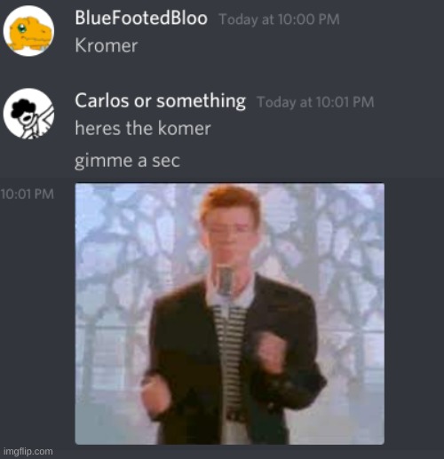 my name was dm me for kromer | made w/ Imgflip meme maker