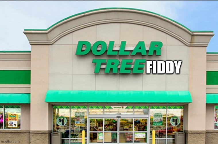 Make ya holla | FIDDY | image tagged in funny | made w/ Imgflip meme maker