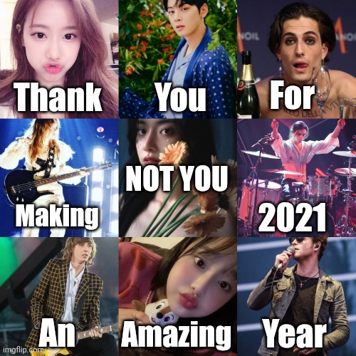 Hyunjoo certainly doesn't make 2021 a great year, because #HyunjooLies | For; You; Thank; NOT YOU; Making; 2021; Amazing; An; Year | image tagged in memes | made w/ Imgflip meme maker
