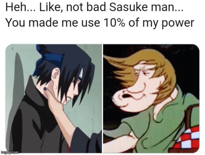 image tagged in memes,shaggy,naruto | made w/ Imgflip meme maker