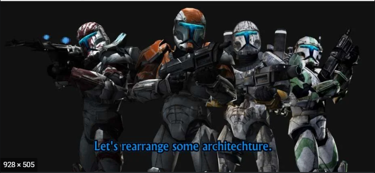 High Quality Republic Commando lets rearrange some architecture Blank Meme Template