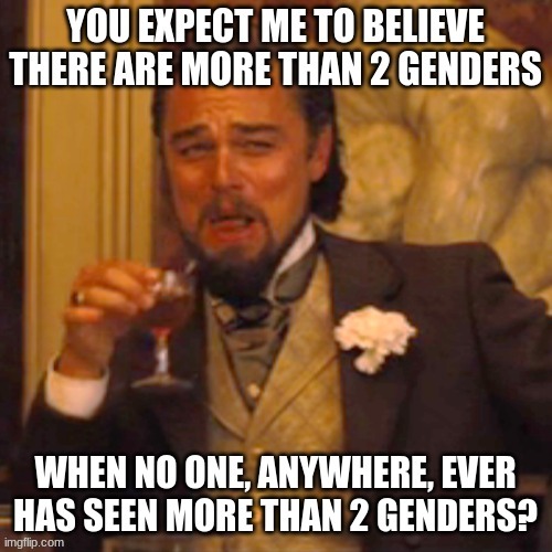 image tagged in memes,2 genders,anti lgtbq | made w/ Imgflip meme maker