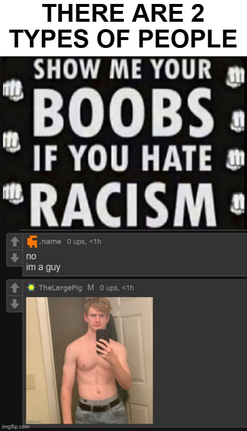 a picture i took a month ago.  big deal. | THERE ARE 2 TYPES OF PEOPLE | made w/ Imgflip meme maker