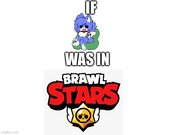 Blank White Template | IF; WAS IN | image tagged in blank white template | made w/ Imgflip meme maker