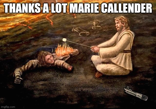 Marie Callender | THANKS A LOT MARIE CALLENDER | image tagged in mariecallender,susan wies | made w/ Imgflip meme maker