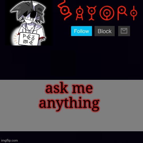 Monochrome | ask me anything | image tagged in monochrome | made w/ Imgflip meme maker