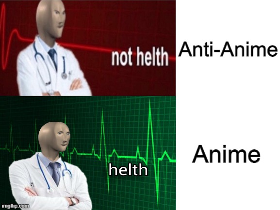 Never listen to the A.A.A. | Anti-Anime; Anime | image tagged in meme man helth hotline bling | made w/ Imgflip meme maker