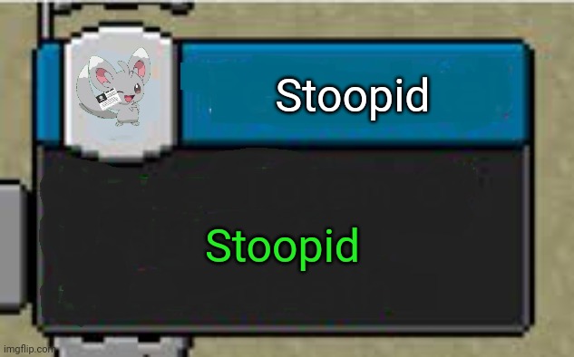 Minecraft Custom Advancement | Stoopid Stoopid | image tagged in minecraft custom advancement | made w/ Imgflip meme maker