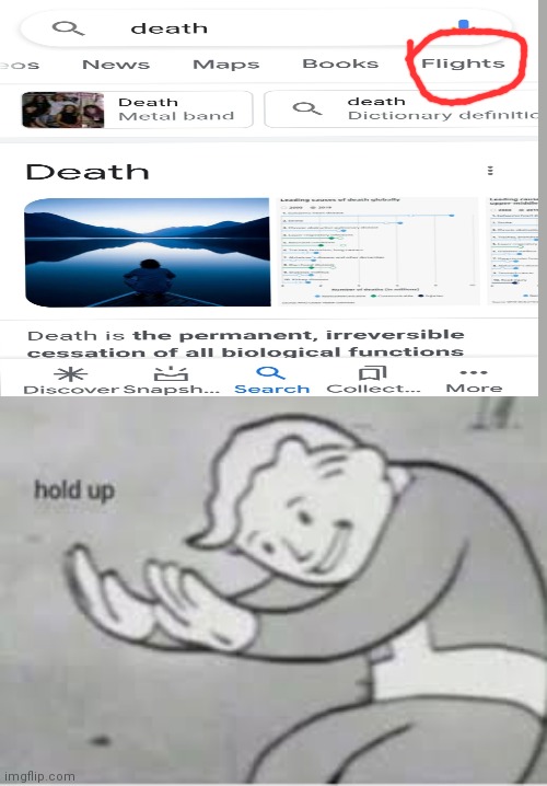 Wait wat | image tagged in hol up,death,bruh | made w/ Imgflip meme maker