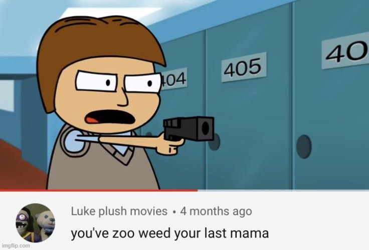 image tagged in you zoo-weed your last mama | made w/ Imgflip meme maker