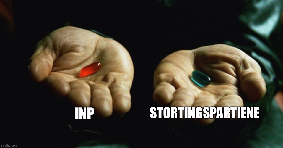 Red pill blue pill | INP; STORTINGSPARTIENE | image tagged in red pill blue pill | made w/ Imgflip meme maker