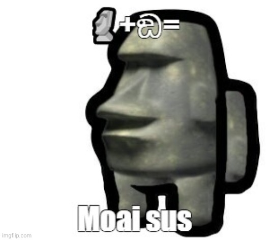 moai - Imgflip