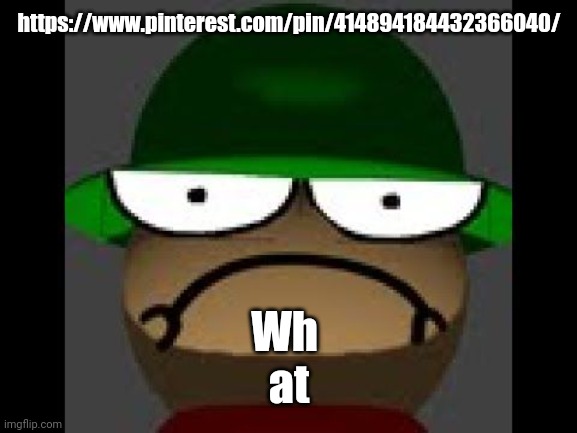 Angy Bambi | https://www.pinterest.com/pin/414894184432366040/; Wh 
at | image tagged in angy bambi | made w/ Imgflip meme maker