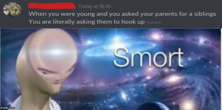 my friend is smort | image tagged in smort,meme man smort,i am smort,discord,funny,memes | made w/ Imgflip meme maker
