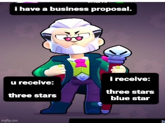 byrons proposal | image tagged in brawl stars,memes | made w/ Imgflip meme maker