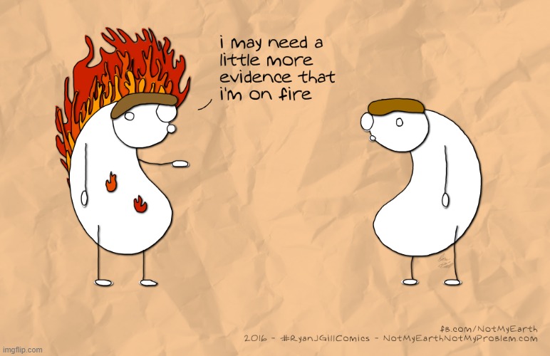 I'm Hot Now? | image tagged in memes,comics,band,show more,evidence,on fire | made w/ Imgflip meme maker