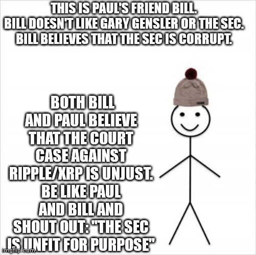 Image tagged in be like bill - Imgflip