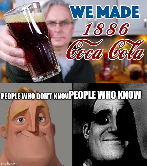 PEOPLE WHO DON’T KNOW; PEOPLE WHO KNOW | image tagged in traumatized mr incredible | made w/ Imgflip meme maker