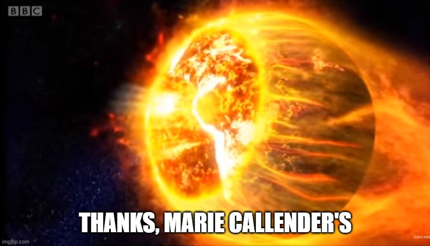 Thanks Marie Callender's | THANKS, MARIE CALLENDER'S | image tagged in doctor who end of the world,marie callender's,sharon,sharon's pie,doctor who | made w/ Imgflip meme maker