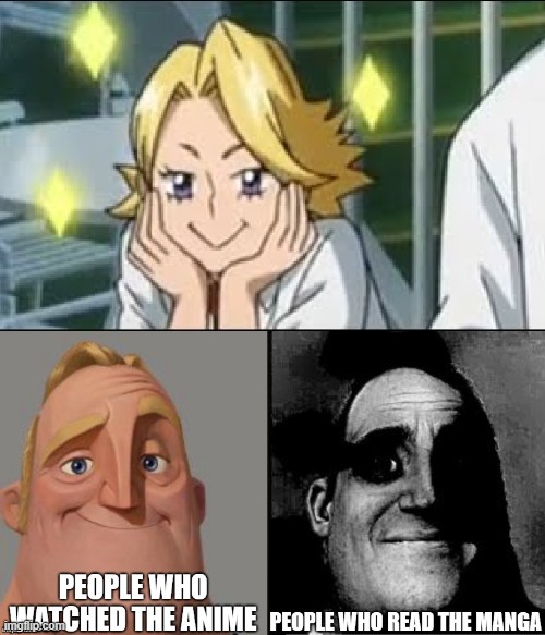 Only manga readers will understand | image tagged in mha,bnha,anime,traumatized mr incredible | made w/ Imgflip meme maker