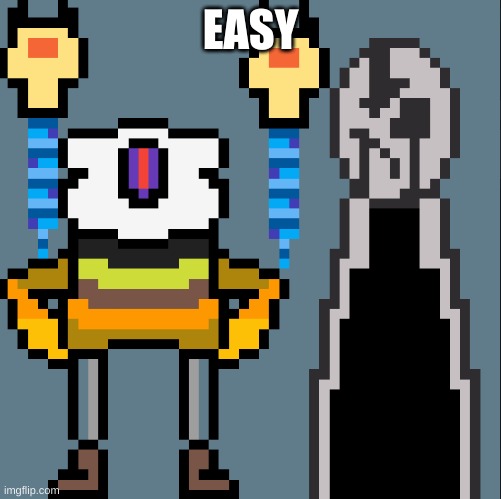 Sans and Gaster | EASY | image tagged in sans and gaster | made w/ Imgflip meme maker