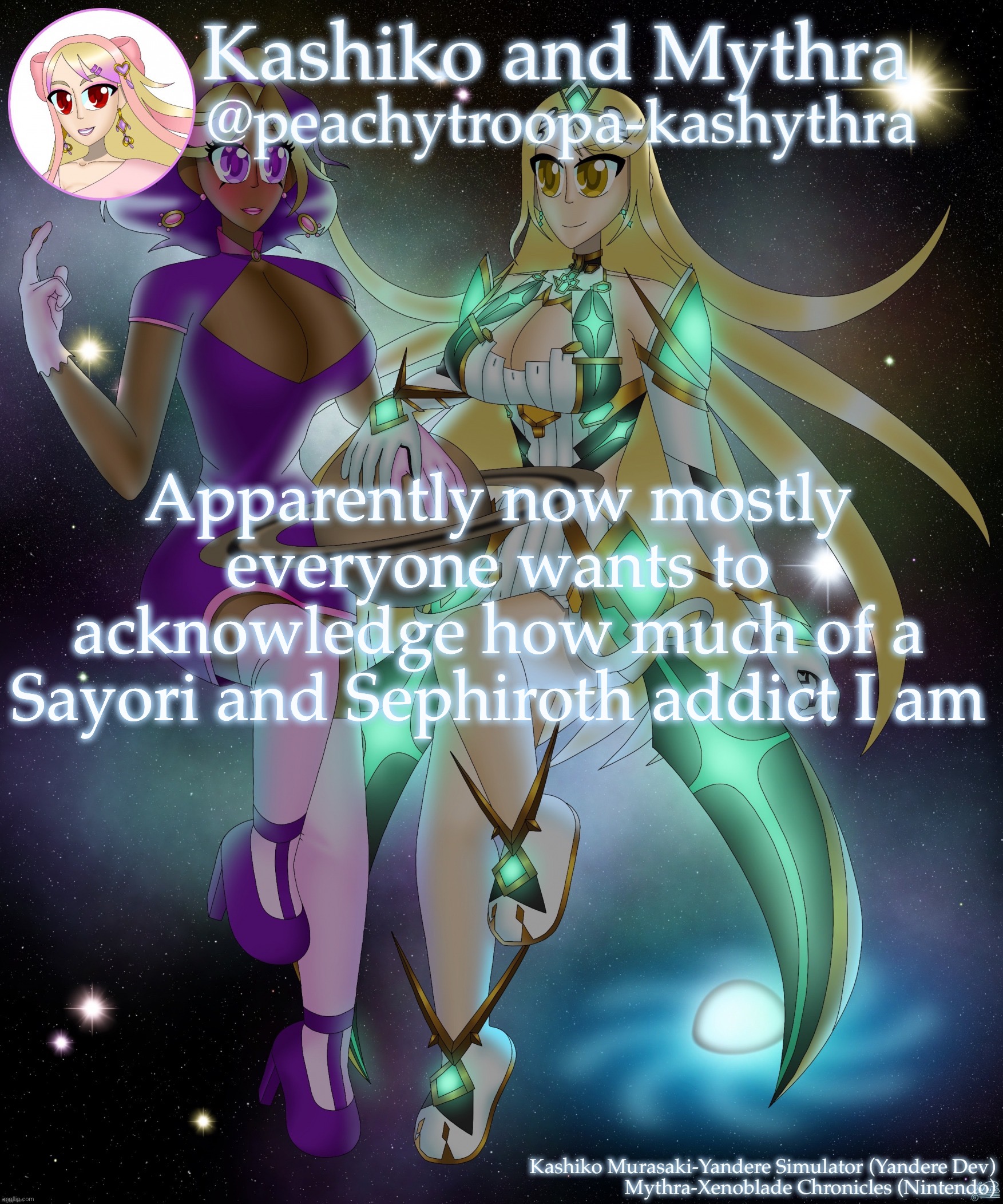 Kashiko Murasaki and Mythra | Apparently now mostly everyone wants to acknowledge how much of a Sayori and Sephiroth addict I am | image tagged in kashiko murasaki and mythra | made w/ Imgflip meme maker