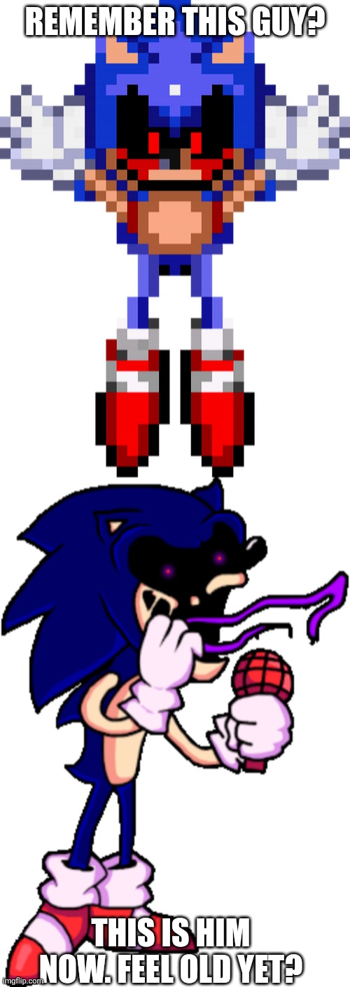 Sonic | REMEMBER THIS GUY? THIS IS HIM NOW. FEEL OLD YET? | image tagged in sonic ketchup tears,sonic | made w/ Imgflip meme maker