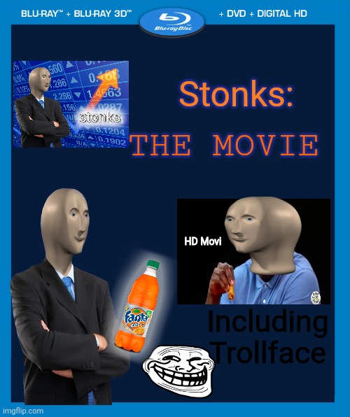 Stonks: The Movie |  THE MOVIE; Stonks:; HD Movi; Including Trollface | image tagged in transparent dvd case,fake movies,stonks,movies,hd | made w/ Imgflip meme maker