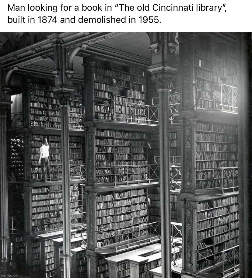 Cincinnati library | image tagged in cincinnati library | made w/ Imgflip meme maker