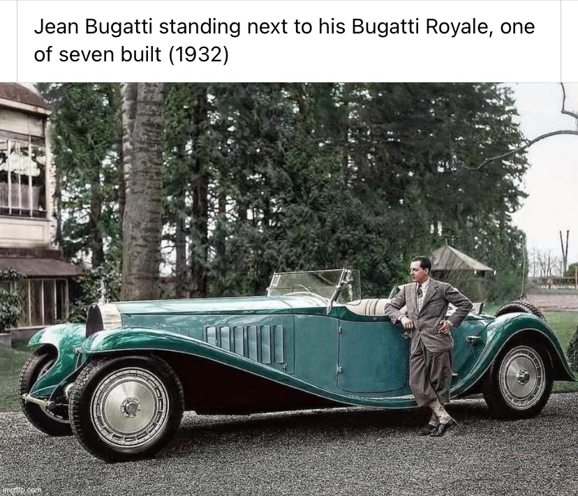 Bugatti Royale | image tagged in bugatti royale | made w/ Imgflip meme maker